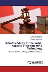 Kartonierter Einband (Kt) Thematic Study of the Social Aspects of Engineering Technology von Sabur Ajibola Alim, Abdulazeez F. Salami, Habeeb Bello-Salau
