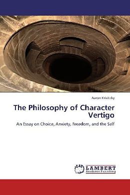 Kartonierter Einband The Philosophy of Character Vertigo von Aaron Krivitzky