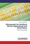 Couverture cartonnée Monograph for Southern African Agricultural and Food Policy: de Francois Ilunga Kabuya