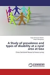 Kartonierter Einband (Kt) A Study of prevalence and types of disability at a rural area at Goa von Sagar Atmaram Borker, Dilip D Motghare