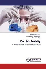 Kartonierter Einband Cyanide Toxicity von Muhammad Avais, Muhammad Sarwar Khan, Kamran Ashraf