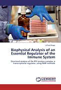 Couverture cartonnée Biophysical Analysis of an Essential Regulator of the Immune System de Latese Briggs
