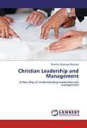 Couverture cartonnée Christian Leadership and Management de Dominic Mulenga Mukuka
