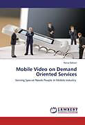 Kartonierter Einband Mobile Video on Demand Oriented Services von Rania Bakeer
