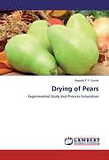 Kartonierter Einband Drying of Pears von Raquel P. F. Guiné