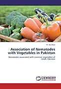 Kartonierter Einband Association of Nematodes with Vegetables in Pakistan von Aly Khan