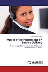 Kartonierter Einband (Kt) Impact of Retrenchment on Service Delivery von Lydia Nd. Kivuva