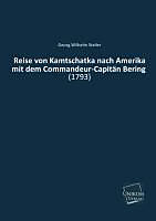 Kartonierter Einband Reise von Kamtschatka nach Amerika mit dem Commandeur-Capitän Bering von Georg Wilhelm Steller