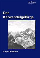 Kartonierter Einband Das Karwendelgebirge von August Rothpletz