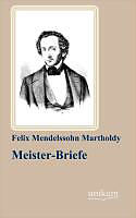Kartonierter Einband Meister-Briefe von Felix Mendelssohn Bartholdy