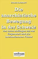 Kartonierter Einband Die anarchistische Bewegung in der Schweiz von Johann Langhard