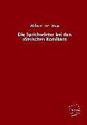 Kartonierter Einband Die Sprichwörter bei den römischen Komikern von Wilhelm Von Wyss