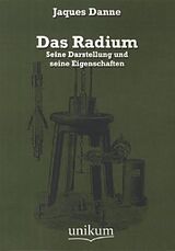 Kartonierter Einband Das Radium von Jaques Danne