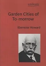 Kartonierter Einband (Kt) Garden Cities of To-morrow von Ebenezer Howard