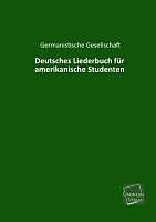 Kartonierter Einband Deutsches Liederbuch für amerikanische Studenten von 