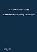 Kartonierter Einband Zur Lehre der Beleidigung Verstorbener von Karl von Gemmingen-Fürfeld