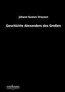 Kartonierter Einband Geschichte Alexanders des Großen von Johann Gustav Droysen