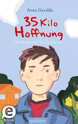 E-Book (epub) 35 Kilo Hoffnung von Anna Gavalda