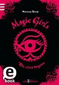 E-Book (epub) Magic Girls - Wie alles begann (Magic Girls 0) von Marliese Arold