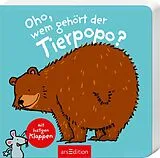 Pappband Oho, wem gehört der Tierpopo? von Thorsten Saleina