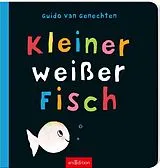 Pappband Kleiner weißer Fisch von Guido van Genechten