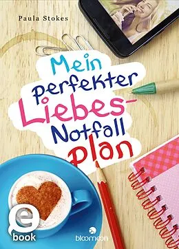 E-Book (epub) Mein perfekter Liebes-Notfallplan von Paula Stokes