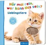 Pappband, unzerreissbar Hör mal rein, wer kann das sein?  Lieblingstiere von 