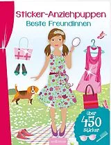 Kartonierter Einband (Kt) Sticker-Anziehpuppen Beste Freundinnen von