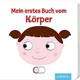 Pappband Mein erstes Buch vom Körper von