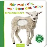 Pappband Hör mal rein, wer kann das sein?  Streicheltiere von 