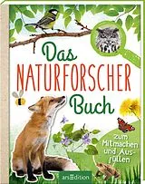 Kartonierter Einband Das Naturforscher-Buch von Anita van Saan