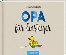 Fester Einband Opa für Einsteiger von Paulus Vennebusch