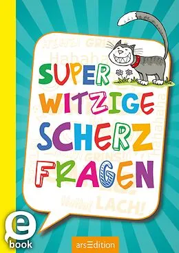 E-Book (epub) Superwitzige Scherzfragen von Ute Löwenberg
