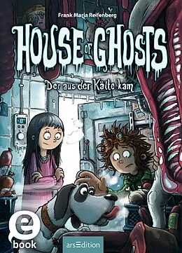 E-Book (epub) House of Ghosts  Der aus der Kälte kam (House of Ghosts 2) von Frank M. Reifenberg