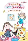 E-Book (epub) Ziemlich beste Schwestern  So ein Affentheater! (Ziemlich beste Schwestern 2) von Sarah Welk