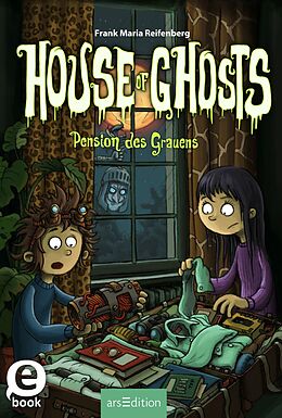 E-Book (epub) House of Ghosts  Pension des Grauens (House of Ghosts 3) von Frank M. Reifenberg