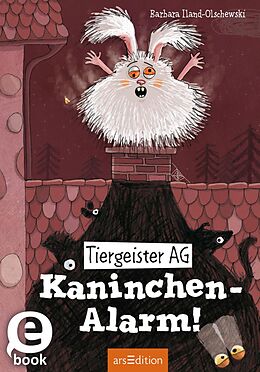 E-Book (epub) Tiergeister AG  Kaninchen-Alarm! (Tiergeister AG 2) von Barbara Iland-Olschewski