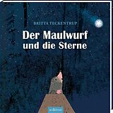 Fester Einband Der Maulwurf und die Sterne von Britta Teckentrup