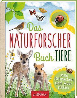Kartonierter Einband Das Naturforscher-Buch Tiere von Eva Eich