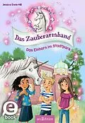 E-Book (epub) Das Zauberarmband  Das Einhorn im Stadtpark (Das Zauberarmband 1) von Jessica Ennis-Hill