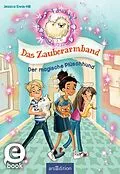 E-Book (epub) Das Zauberarmband  Der magische Plüschhund (Das Zauberarmband 2) von Jessica Ennis-Hill