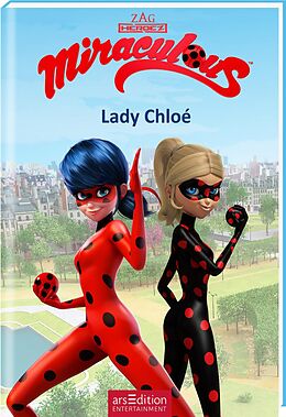 Fester Einband Miraculous  Lady Chloé (Miraculous 8) von 