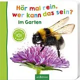 Pappband Hör mal rein, wer kann das sein?  Im Garten von 