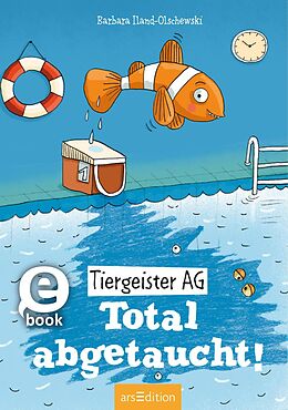 E-Book (epub) Tiergeister AG  Total abgetaucht! (Tiergeister AG 4) von Barbara Iland-Olschewski