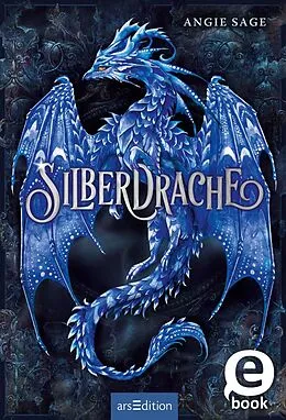 E-Book (epub) Silberdrache (Silberdrache 1) von Angie Sage