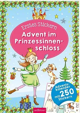 Kartonierter Einband Erstes Stickern  Advent im Prinzessinnenschloss von 