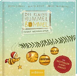Fester Einband Die kleine Hummel Bommel feiert Weihnachten (Mini-Ausgabe) von Britta Sabbag, Maite Kelly