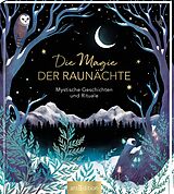 Fester Einband Die Magie der Raunächte von 