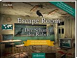 Fester Einband Escape Room. Der Schatten des Raben von Eva Eich