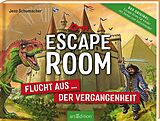 Fester Einband Escape Room  Flucht aus der Vergangenheit von Jens Schumacher